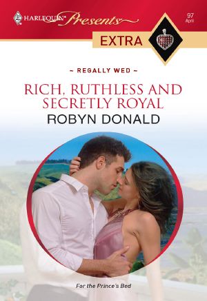 [Regally Wed 01] • Rich, Ruthless and Secretly Royal